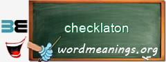 WordMeaning blackboard for checklaton